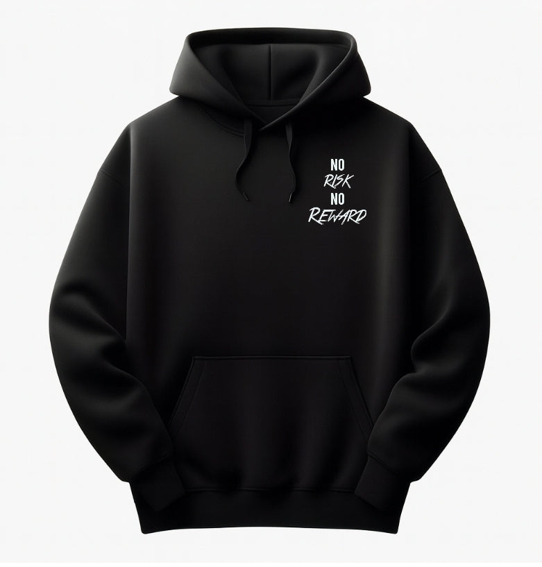 No Risk No Reward Hoodie A4